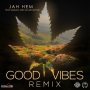 JAH HEM X DANJAH X MILLION STYLEZ GOOD VIBES (REMIX) - #APPLEMUSIC #SPOTIFY 3/1/2019  @jahhem @MillionStylez_ @CycloneKyle 
