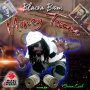 BLACKA BOOM - MONEY TEAM - SINGLE #ITUNES 08/14/2020