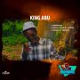 KING ABU - KING ABU - EP #ITUNES 4/5/19