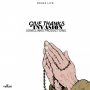INVASION - GIVE THANKS - SINGLE #ITUNES 2/2/18