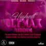 VARIOUS ARTISTS - HIGHEST CLYMAX RIDDIM #ITUNES 11/3/17 @yaadgang_music