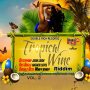 VARIOUS ARTISTS - TROPICAL WINE RIDDIM VOL.2 #ITUNES 9/21/18 @doublerichrec