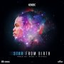 KENZIC - STAR FROM BIRTH - SINGLE #ITUNES 4/13/2018 @RAGZTORICHES