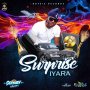 IYARA - SURPRISE - SINGLE #ITUNES 1/19/18 @iyaraang
