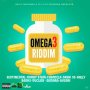 VARIOUS ARTISTS - OMEGA 3 RIDDIM #ITUNES 6/7/19 @TragediEnt @3sixtiRecords87
