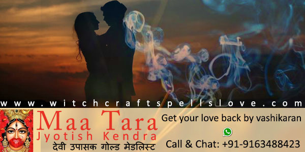 Online Get Your Love Back By Vashikaran In India