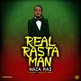 REAL RASTA MAN - NAZA RAS #APPLEMUSIC #SPOTIFY 9/20/19 @OvationLab @djfrankcomusic