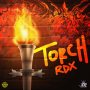 RDX - TORCH - #ITUNES #SPOTIFY 5/4/2018  @RDXdelomar @RDXrenigade @JafRecords 