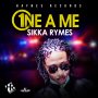 SIKKA RYMES - ONE A ME - SINGLE #ITUNES 10/12/18 @HaynesRecords1