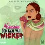 NVASION -DEM GYAL YAH WICKED - SINGLE #ITUNES 8/14/2020 #APPLEMUSIC #TIDAL #SPOTIFY