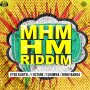 MHM HM RIDDIM - #ITUNES #SPOTIFY 10/13 #PRE 10/6 @iamthekartel @Ishawna @Realioctane @JonesAveRecords @lenkey5star 