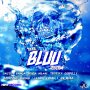 VARIOUS ARTIST - THE BLUU RIDDIM - NEW RELEASE 8/31/2018 @HEVSREC
