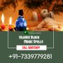 Islamic Black Magic +91–7339779281 Solution Baba Ji India