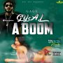 GAGE  - GYAL A BOOM - SINGLE - #ITUNES 8/17/2018 @PAGE_SSC @GAGEALMIGHTY 