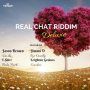 VARIOUS ARTISTS - REAL CHAT RIDDIM #ITUNES 11/17/17 @leightongeniuss