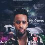 CURTISAY - BIG DREAMS - SINGLE #ITUNES 3/1/2019 #PREORDER 2/21/2019