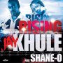 JAY KHULE FT. SHANE O - RISING - SINGLE #ITUNES 10/11/19