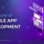 Future of App Development 2020