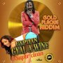 GYPTIAN - GYAL A WINE (SUPER CLEAN) - SINGLE #ITUNES 11/17/17 @goldplaque @RealGyptian