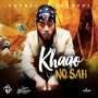 KHAGO - NO SAH - SINGLE #ITUNES 12/21/18 @HaynesRecords1
