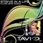 TAVIO - STRIVE IN A LIFE - SINGLE #ITUNES 10/27/17 @KingMajorGrumpy