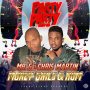 MR G X CHRIS MARTIN - GIRLS MONEY & RUM  -  PARTY PARTY RIDDIM - #ITUNES #SPOTIFY 5/11/2018 @MrGswaggerific @Iamchrismartin 