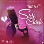 JAYELEAH - SIDE CHICK - SINGLE #ITUNES 12/20/18 @quantanium_rec
