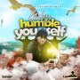 G WHIZZ - HUMBLE YOU SELF - SINGLE #ITUNES 07/03/2020