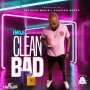 EMOJI - CLEAN BAD - SINGLE #ITUNES 2/7/2020 #APPLEMUSIC #SPOTIFYMUSIC