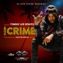 TOMMY LEE SPARTA - CLEAN CRIME - SINGLE #ITUNES 8/9/19