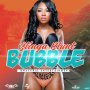 STINGA BLUNT - BUBBLE #ITUNES 5/4/18 @knaturalEnt