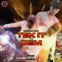 MAESTRO DON - TEK IT TO DEM - SINGLE #ITUNES 10/9/2020 @MAESTRODONMUZIK @KOOLFACERECORDS #TIDAL #SPOTIFY 