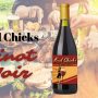 Bring Bad Chicks Pinot Noir wine on your first date with Buzdrinks!