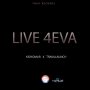 KISHOMAR & TRAVALAUNCH - LIVE 4EVER - SINGLE #ITUNES 11/3/17 @THEORECORDS