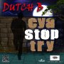 DUTCH B - CYA STOP TRY - SINGLE #ITUNES 12/15/17