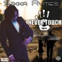 SIKKA RYMES - NEVER TOUCH - #APPLEMUSIC #SPOTIFY 11/9/2018 @Sikka_Rymes 