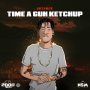 INTENCE - TIME A GUH KETCHUP - #APPLEMUSIC #SPOTIFY 8/30/2019 FRIDAY @nsm_records 