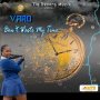 VARO - DON'T WASTE MY TIME - SINGLE #ITUNES 2/28/2020 #APPLEMUSIC #SPOTIFYMUSIC