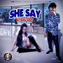 A1 RAJ-DOT - SHE SAY - SINGLE #ITUNES 5/17/19