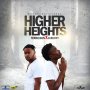 TERRO DON X K BURRY - HIGHER HEIGHTS - SINGLE #ITUNES 12/13/19 #PREORDER 12/6/19