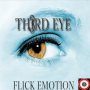 FLICK EMOTION - THIRD EYE #ITUNES 12/13/19
