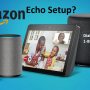  Ultimate Steps to Download Alexa App for Echo Setup