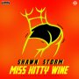 SHAWN STORM - MISS KITTY WINE - #ITUNES #SPOTIFY 4/6/2018 @shawnstormmuzic @Kwashawnarecord 