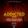 VARIOUS ARTISTS - ADDICTED RIDDIM #ITUNES 7/5/19