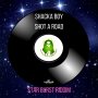 SHACKA BOY - SHOT A ROAD - SINGLE #ITUNES 5/18/18