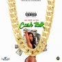 BAD BREED SIN BOSS - CASH TALK - SINGLE #ITUNES 8/2/19
