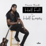 OMARI BANKS - HALF FULL OR HALF EMPTY - SINGLE #ITUNES 5/3/19 #PREORDER 4/17/19 