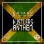 QUE DA WIZ X DESTINY SPARTA - HUSTLERS ANTHEM #ITUNES #SPOTIFY 11/17 #PRE 11/3 @Quedawiz 