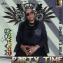 MAJOR GRUMPY - PARTY TIME - SINGLE #ITUNES 5/10/19 