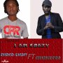 CHOCO-LIGHT FT CHARLIE PRO - I AM CRAZY - SINGLE 7/13/2018